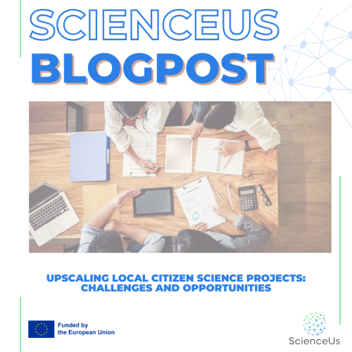 Upscaling Local Citizen Science Projects: Challenges and Opportunities